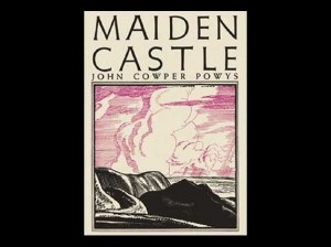 Maiden Castle by John Cowper Powys, 1936